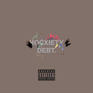 ROCXIETY DEBT. (Explicit)