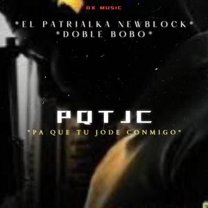 Pa Que Tu Jode Conmigo (feat. Doble Bobo) (Explicit)