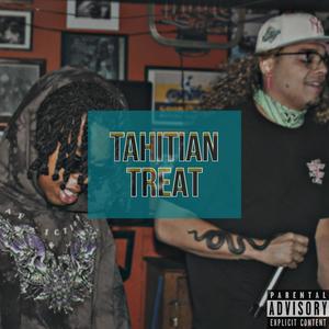 Tahitian Treat (feat. BenjaminBlue) [Explicit]