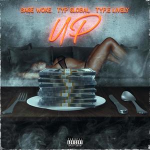 UP (feat. TYP Global & TYP.e Lively) (Explicit)