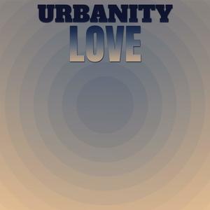 Urbanity Love