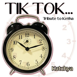 Tik Tok (a Tribute To Kesha)