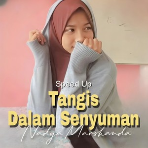 Tangis Dalam Senyuman (Speed Up)