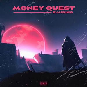 Money Quest (Explicit)