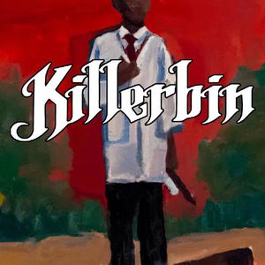 Killerbin. (Explicit)