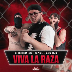 VIVA LA RAZA (Explicit)