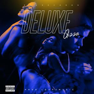 DELUXE (feat. Loopz Music) [Explicit]