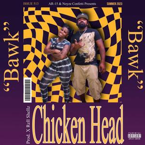 Chicken Head (feat. AR-15) [Explicit]