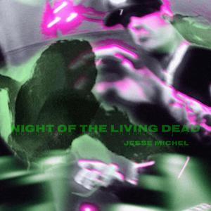 Night Of The Living Dead (Explicit)