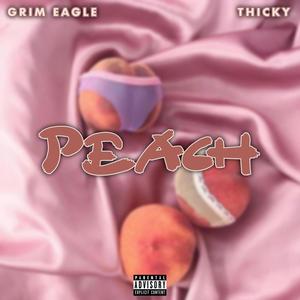 Peach(Perekisi) (feat. THICKY) [Explicit]