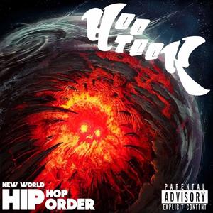 New World Hip Hop Order (Explicit)