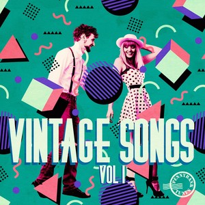 Vintage Songs, Vol. 1