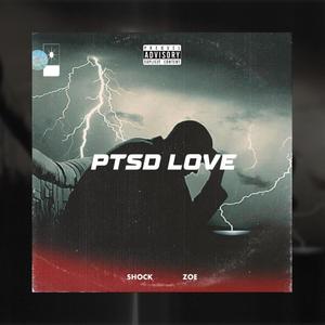 Ptsd Love (Explicit)
