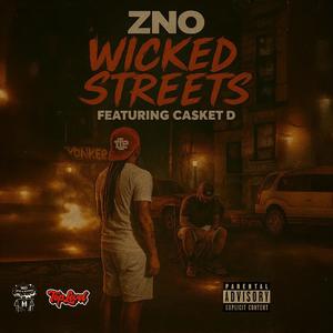 Wicked Streets (feat. Casket D.) [Explicit]