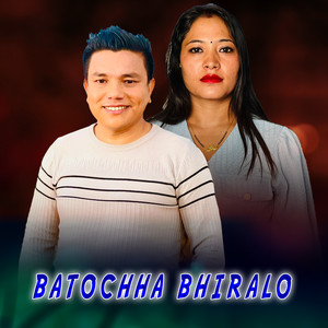 BATOCHHA BHIRALO