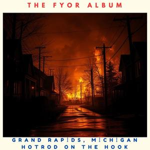 The F.Y.O.R. Album (Explicit)