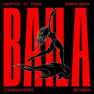 Baila (feat. More) [ÍNFIMO Remix]