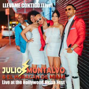 Llévame Contigo (Live at The Hollywood Salsa Fest)