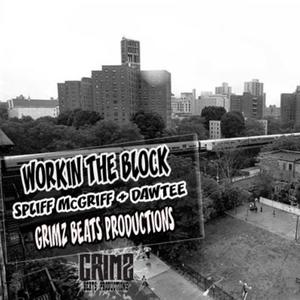 WORKING THE BLOCK (Explicit)