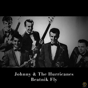 Johnny & The Hurricanes, Beatnik Fly