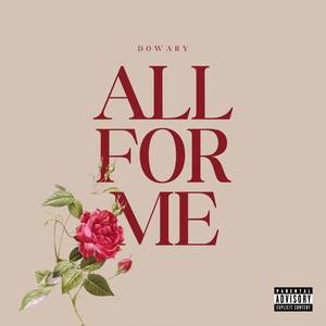 All For Me (Explicit)