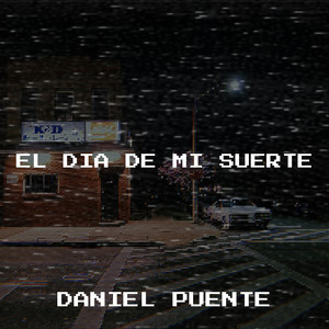 El Dia De Mi Suerte (Explicit)