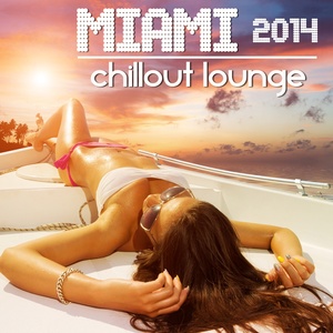 Miami Chillout Lounge 2014 - Ocean View Luxury Paradise Del Mar