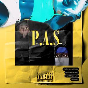 P.A.S (feat. Obanz) (Explicit)