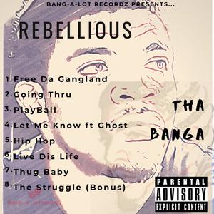 Rebellious (Explicit)