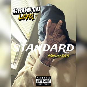 Standard (feat. Lilchrizz863) [Explicit]