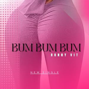 BUM BUM BUM