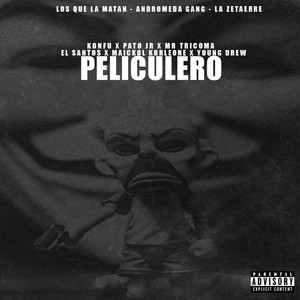 Peliculero (Explicit)