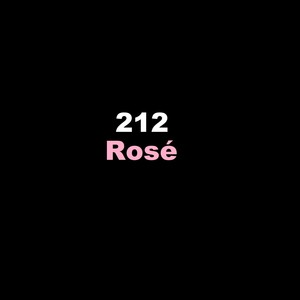 212 Rosé (Explicit)