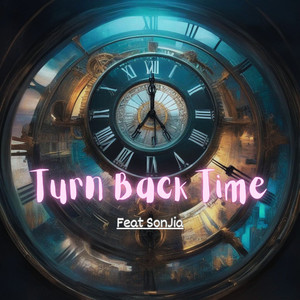 Turn Back Time