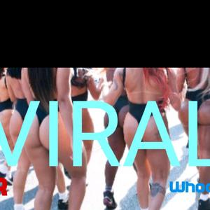 VIRAL (feat. Whooski) [Explicit]