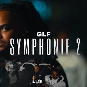 GLF Symphonie 2 (Explicit)