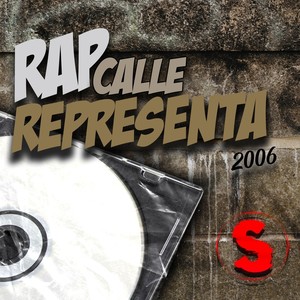 Rapcalle Representa 2006 (Explicit)