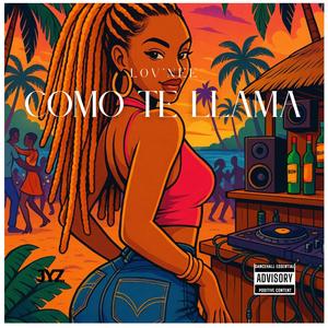 Como Te Llama (Explicit)