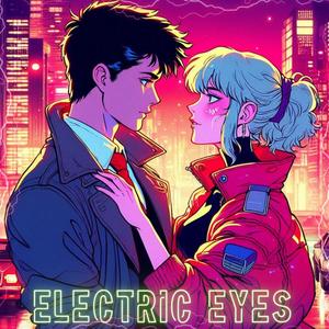 Electric Eyes (feat. Emy Smith)