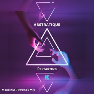 Restarting (Mauricio S Rework Mix)