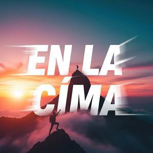 En la Cima (Explicit)