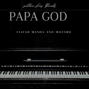 Papa God (feat. MOZARD)