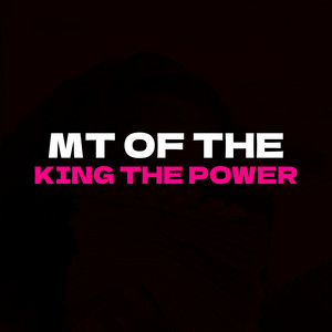 MT OF THE KING THE POWER