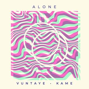 Alone (feat. Kame)
