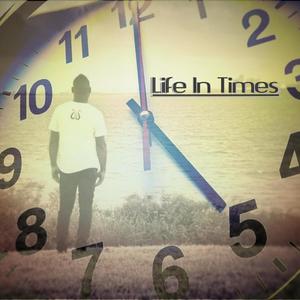 Life and Times (Intro)