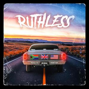 Ruthless (feat. Planet Asia & Thevirus rsa) (Explicit)
