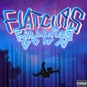 Falling Down (Explicit)