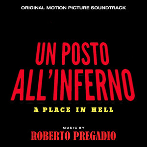 Un Posto all'Inferno (Original Motion Picture Soundtrack)