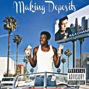 Making Deposits (Explicit)