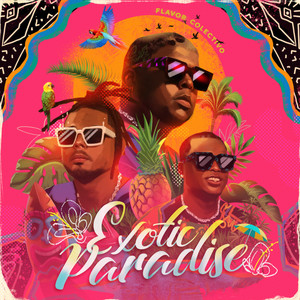 EXOTIC PARADISE (feat. Darnelt, Relax Buay, Flovv Coco) [Explicit]
